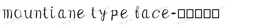 mountiane type face字体转换